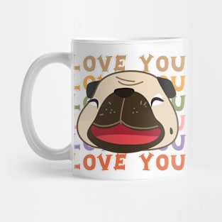 LOVE YOU! Happy Valentines! Mug